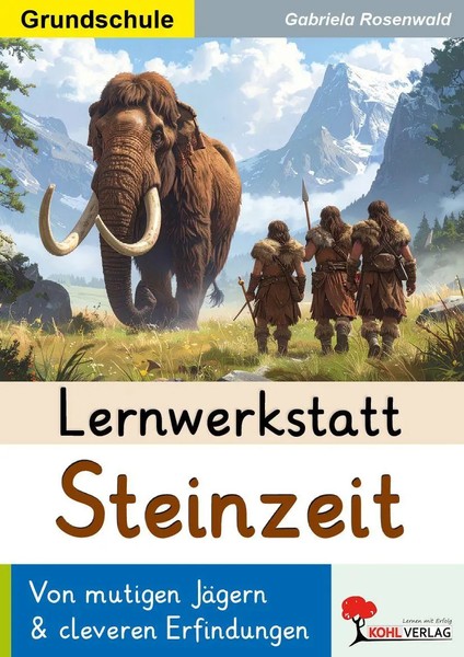 Lernwerkstatt Steinzeit / Grundschule | Gabriela Rosenwald | Deutsch | Buch-image