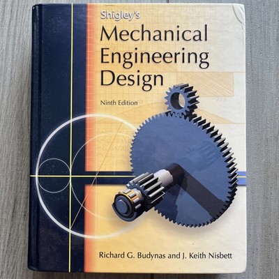 Shigley's Mechanical Engineering Design 9th Edition