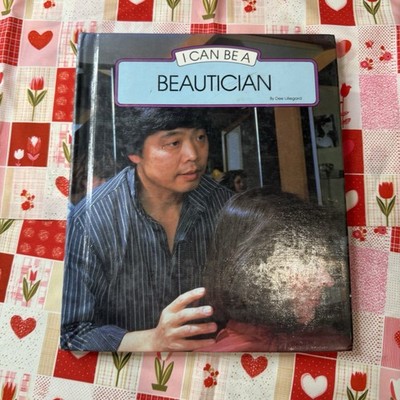 Vintage I Can Be a BEAUTICIAN Hardcover Book Carol Greene 1987 Career EUC