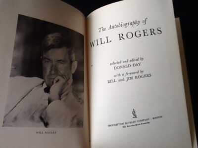 The Autobiography of Will Rogers by Donald Day Riverside Press USA von 1949