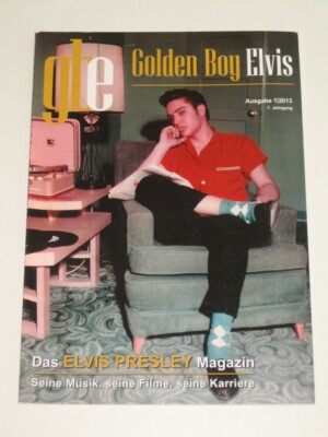 Elvis Presley Fachmagazin:  Golden Boy Elvis Nr. 1 / 2013