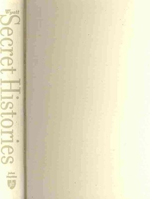 Secret Histories : Reading Twentieth-Century American Literature, Hardcover b...