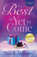 Tara R. Alemany | The Best Is Yet To Come | Taschenbuch | Englisch (2021)