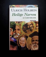 Heilige Narren : 22 Lebensbilder