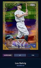23 Topps Bunt DIGITAL Gilded SUPER RARE Lou Gehrig