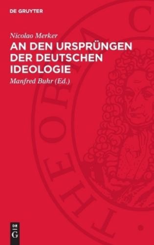 Nicolao Merker An den Ursprüngen der deutschen Ideologie (Hardback)