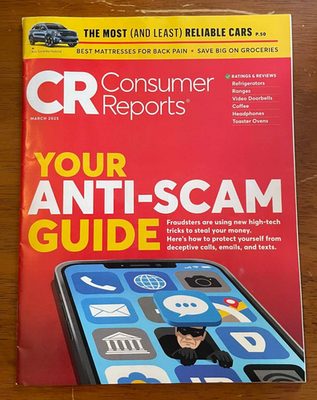 #ad CR Consumer Reports Magazine March 2025 Anti Scam Guide Mattresses Groceries $2.50