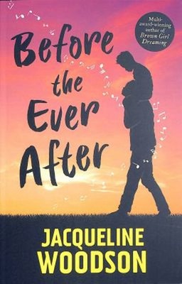 Before the Ever After Paperback Jacqueline Woodson