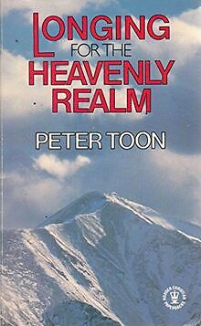 Longing for the Heavenly Realm (Hodder Christian paperba... | Buch | Zustand gut