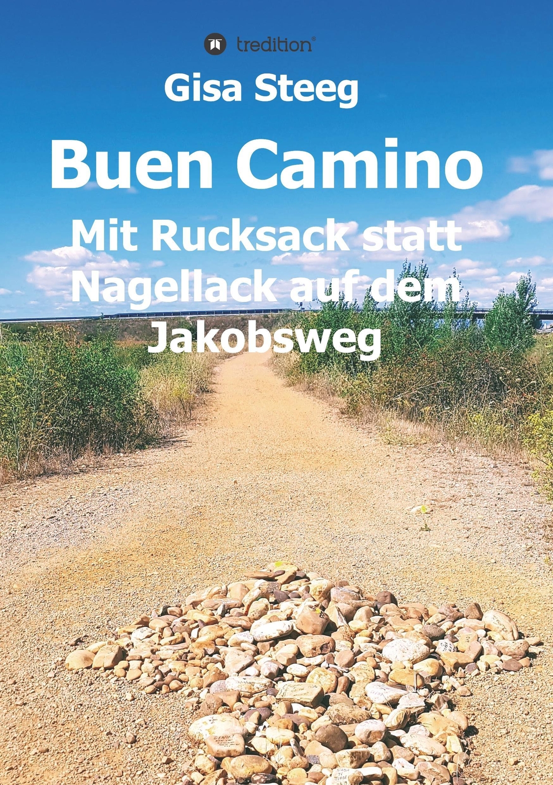 Thumbnail - Buen Camino | Gisa Steeg | Mit Rucksack Statt Nagellack Auf Dem
