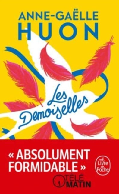 Les demoiselles by Anne-Gaelle Huon (Paperback Book)