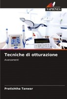 Tecniche Di Otturazione Pratishtha Tanwar