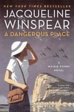 A Dangerous Place: A Maisie Dobbs Novel - Paperback - GOOD
