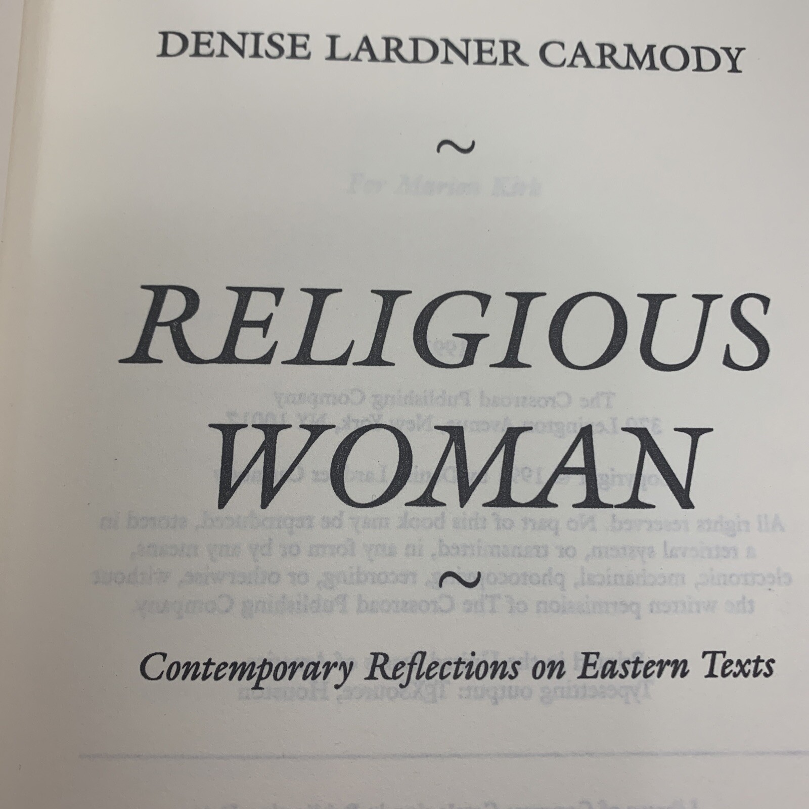 Religious Woman Contemporary Reflections On Eastern Texts By Denise Lardner C...
