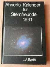 Kalender für Sternfreunde 1991/ von Paul Ahnert