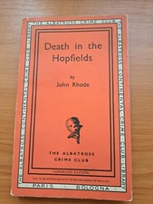 Death in the Hop Fields. By John Rhode. Crime Club 1937. Good