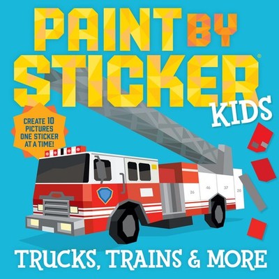 Paint By Sticker Kids: Vehicles: Create 10 Pictures One Sticker At A Time!