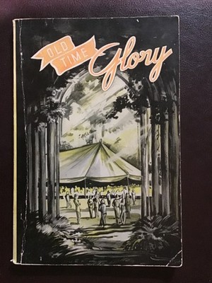 Old Time Glory ed. John T. Benson Jr (1949)