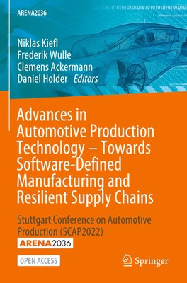 Niklas Kiefl (u. a.) | Advances in Automotive Production Technology - Towards...
