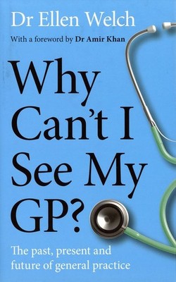 Why Can't I See My GP?