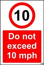 Do Not Exceed 10 MPH Safety Sign 