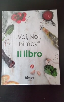VOI,NOI,BIMBY. IL LIBRO.