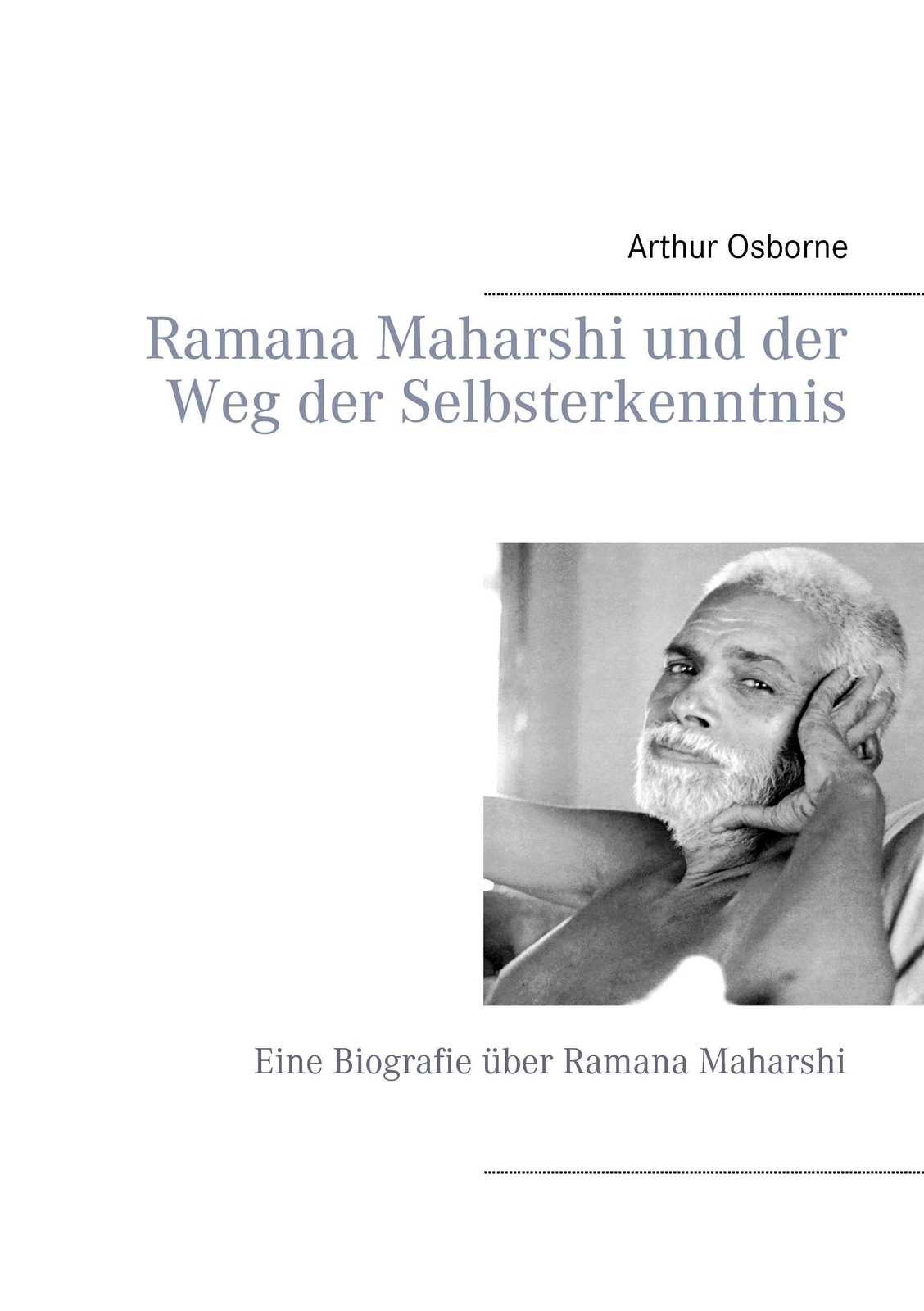 Thumbnail - Ramana Maharshi Und Der Weg Der Selbsterkenntnis Arthur Osborne