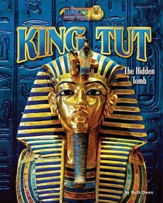 King Tut : The Hidden Tomb Hardcover Ruth Owen