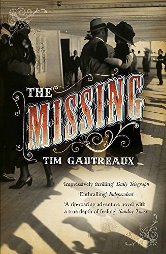 The Missing By Tim Gautreaux. 9780340977958