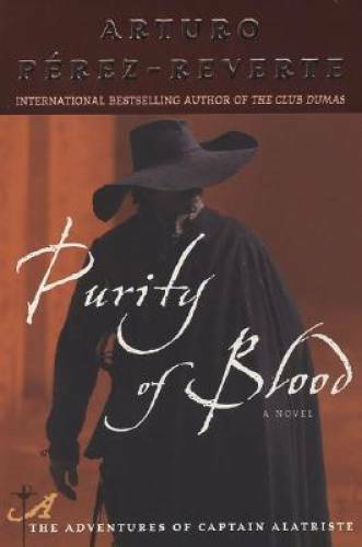 Purity of Blood - Paperback By Arturo Perez-Reverte - ACCEPTABLE