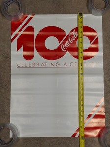 Vintage Coca Cola 100 Celebrating 100 Years Poster