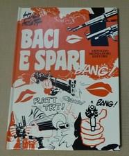 HUGO PRATT, CORTO MALTESE "BACI e SPARI" 2^ ed. 1974. Splendido! (7 foto) RARO