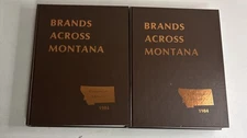2 Volume Hardcover Set: Brands Across Montana Centennial Edition 1984
