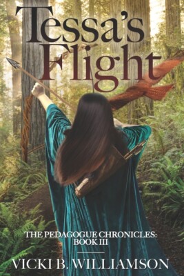 Tessa's Flight: The Pedagogue Chronicles, Book Iii