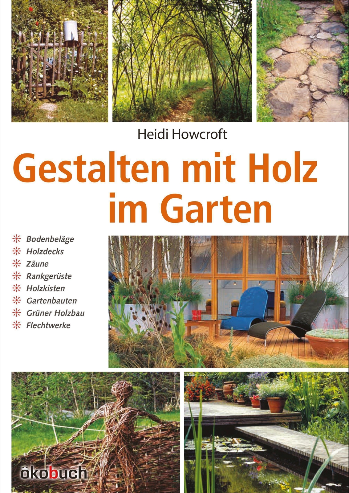 Thumbnail - Gestalten Mit Holz Garten Heidi Howcroft 9783936896671