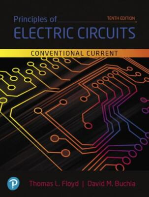 Principles of Electric Circuits: Conventional Current Version (What's New in Tr