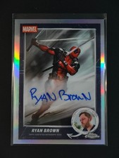 Ryan Brown 2025 Chrome Deadpool Auto Refractor Marvel Comic Book Artist [2hk