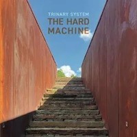The Hard Machine | Trinary System | Audio-Cd | Cd | 2025 | Ean 0045775054025