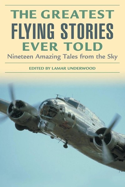 Lamar Underwood | Greatest Flying Stories Ever Told | Taschenbuch | Englisch-image