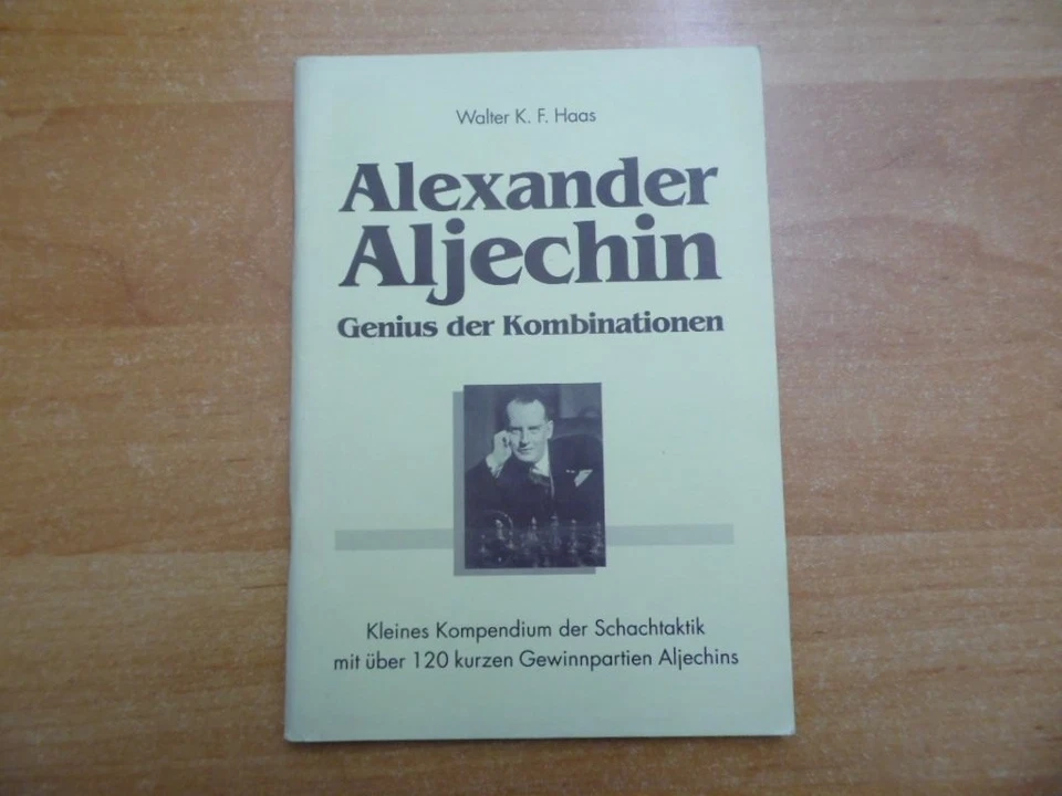 Alexander Aljechin Genius der Kombinationen von Walter Haas Verlag Rochade 1993 - Bild 1 von 1