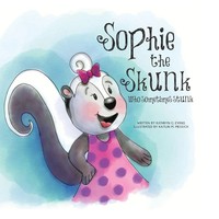 Kathryn G. Evans | Sophie The Skunk Who Sometimes Stunk | Taschenbuch | Englisch