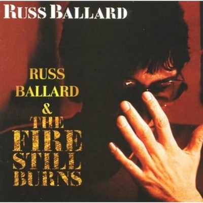 Russ Ballard Fire Still Burns (CD)