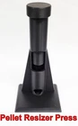 Pellet Resizer/Checker  HAND PRESS - Works With Pellet Sizer - USA Made - NEW!