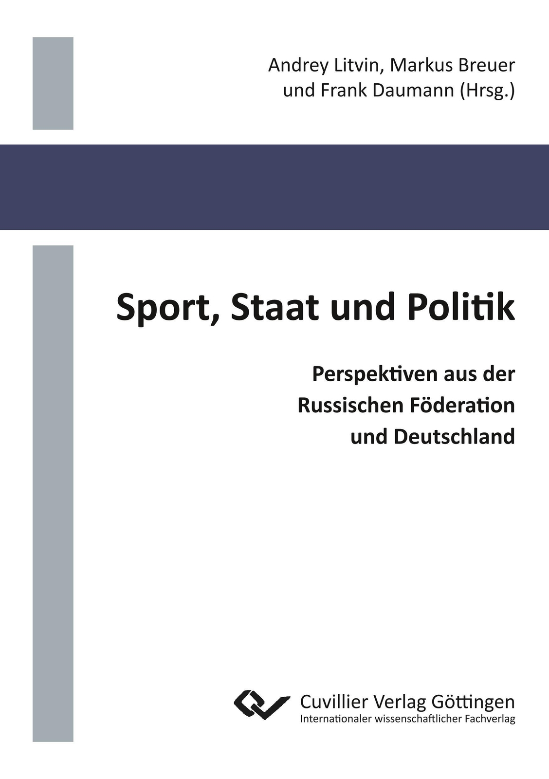 Sport, Staat Und Politik. Perspektiven Aus Der Russischen Föderation