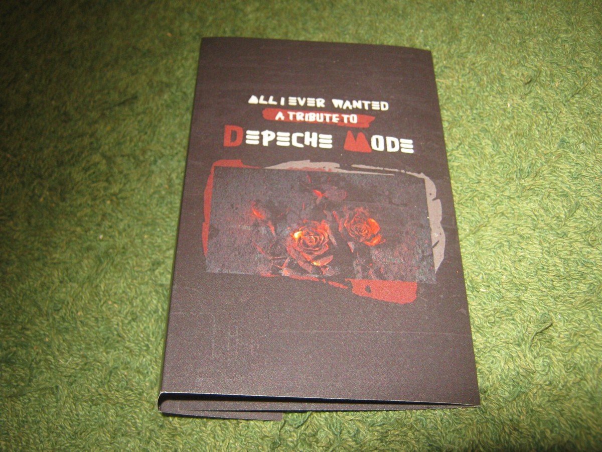 All I Ever Wanted - A Tribute To Depeche Mode (cassette) | eBay
