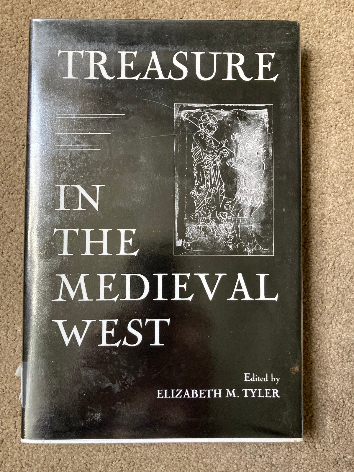 Treasure in the Medieval West by Elizabeth M. Tyler (Hardcover, 2000)