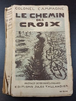 Le Chemin des Croix | Colonel Campagne | Guter Zustand
