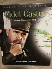 Fidel Castro: Cuban Revolutionary (Great Life Stories: Political Figures) - GOOD