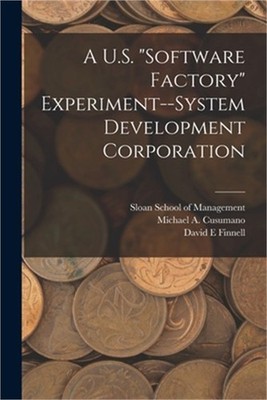 A U.S. ''software Factory'' Experiment--System Development Corporation (Paperback