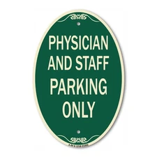 Designer Sign Physician and Staff Parking Only 12" x 18" Metal Sign